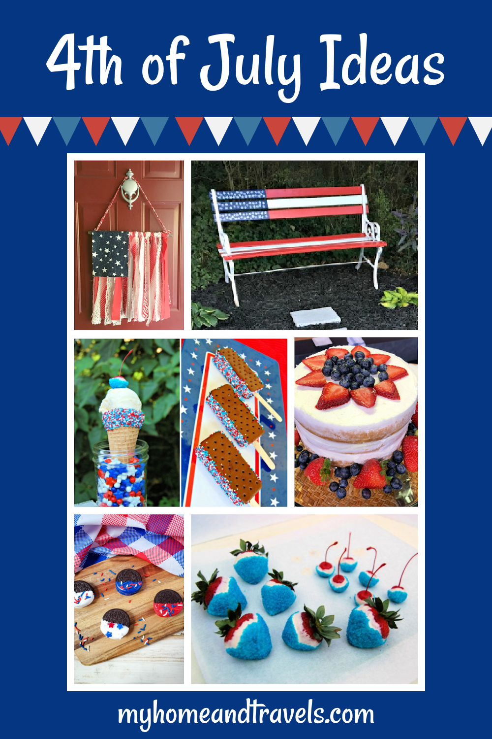 4th of July Ideas - My Home and Travels