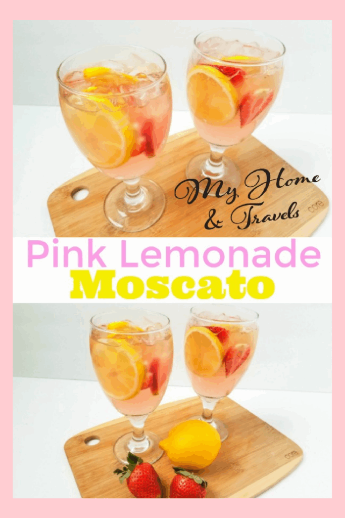 pink-lemonade-moscato-pinterest-image my home and travels