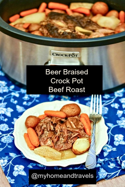 Beer Braised Crock Pot Beef Roast - My Home and Travels