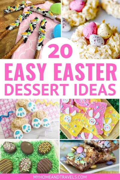 20 Simple and Easy Easter Dessert Recipe Ideas - My Home and Travels