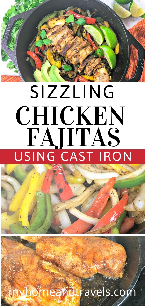 Sizzling Chicken Fajitas - The Perfect Easy Dinner - My Home and Travels