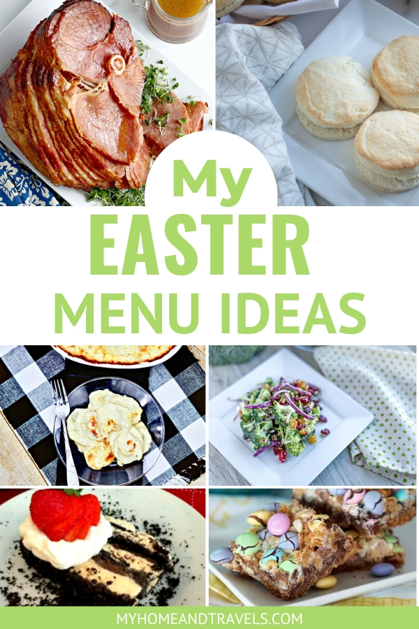 Celebrating Easter This Year and My Menu - My Home and Travels