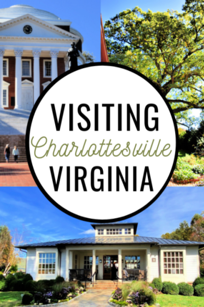 Visiting Charlottesville – Our Four Favorite Spots