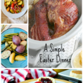 Plan Your Simple Easter Dinner Menu