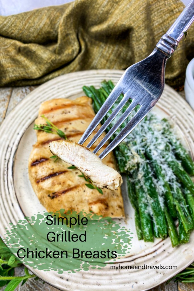 Marinated Grilled Chicken Breasts - My Home and Travels