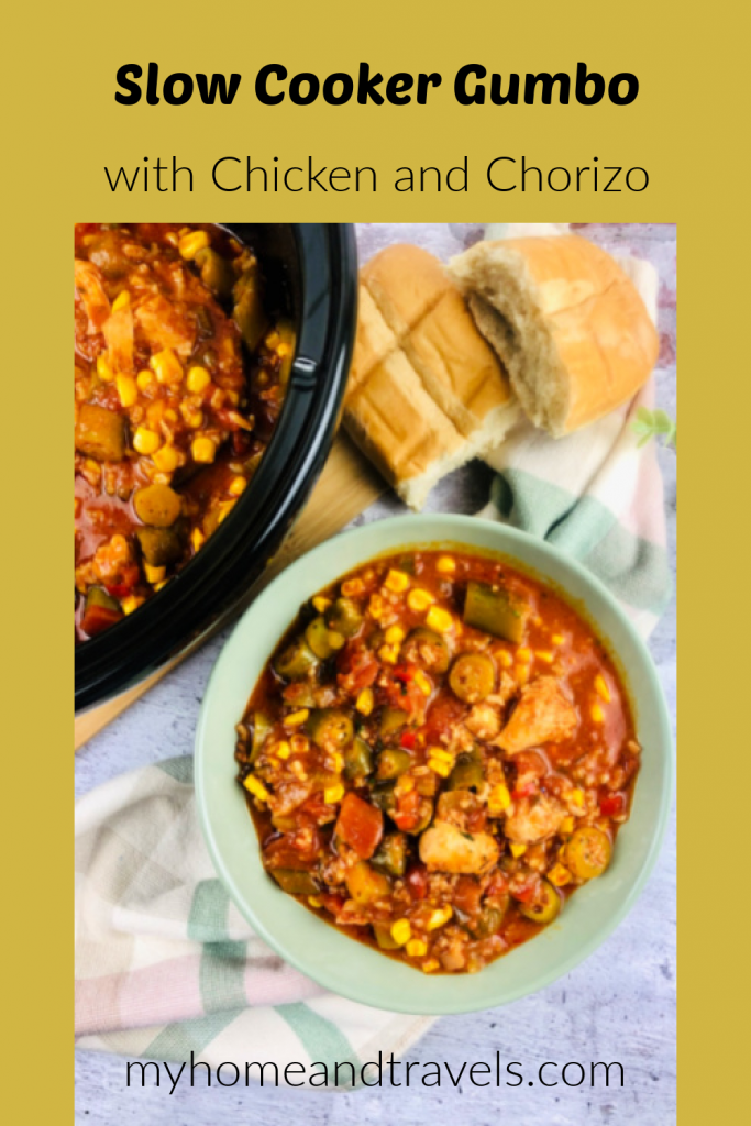 Slow Cooker Gumbo with Chicken and Chorizo my home and travels pinterest image