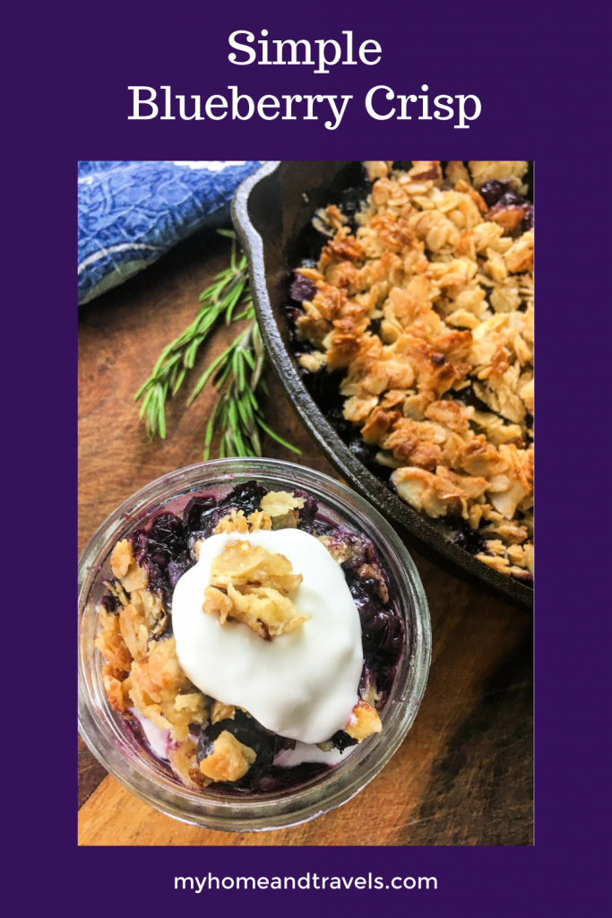 Simple Blueberry Crisp with Maple Syrup my home and travels image PINTEREST