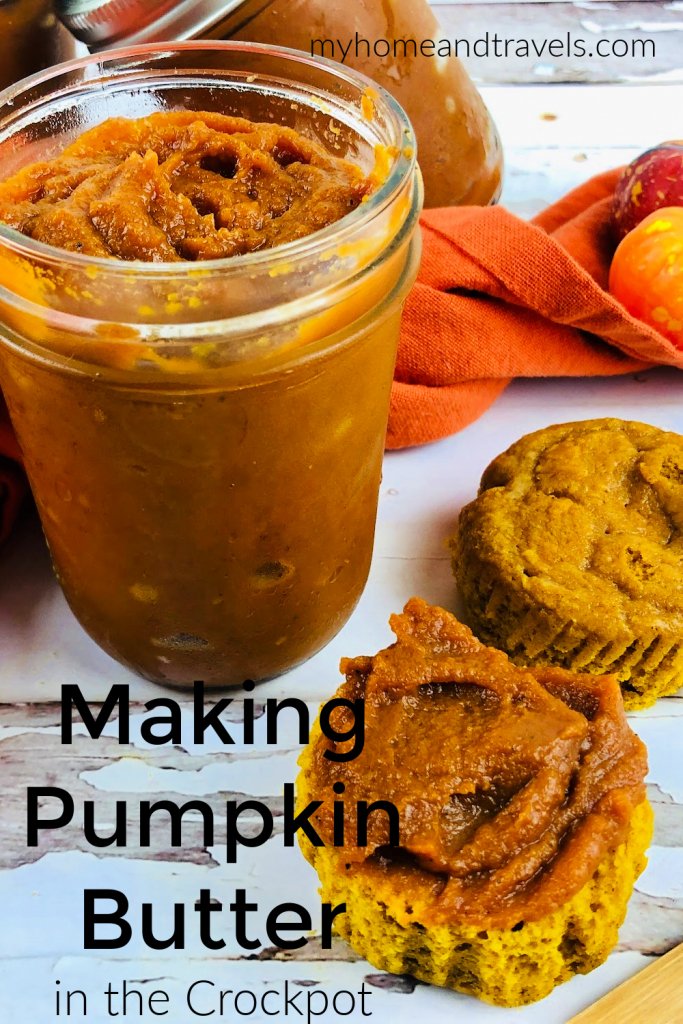 How To Make Pumpkin Butter in the Crockpot my home and travels pinterest image