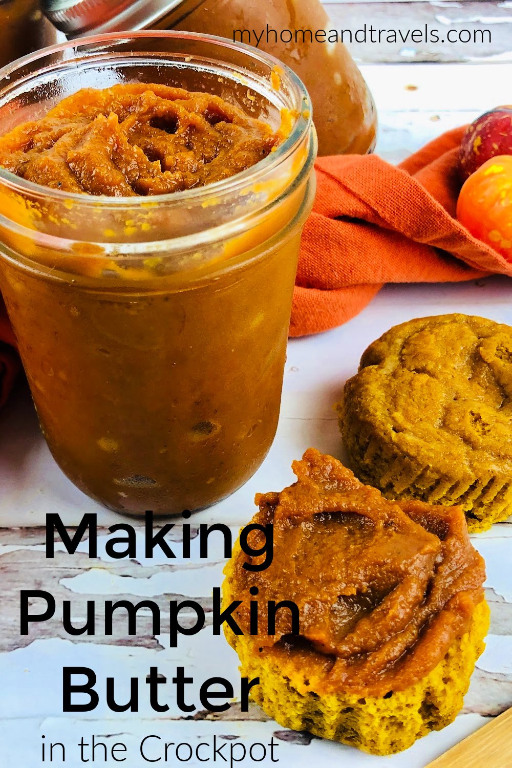 How To Make Pumpkin Butter in the Crockpot my home and travels pinterest image