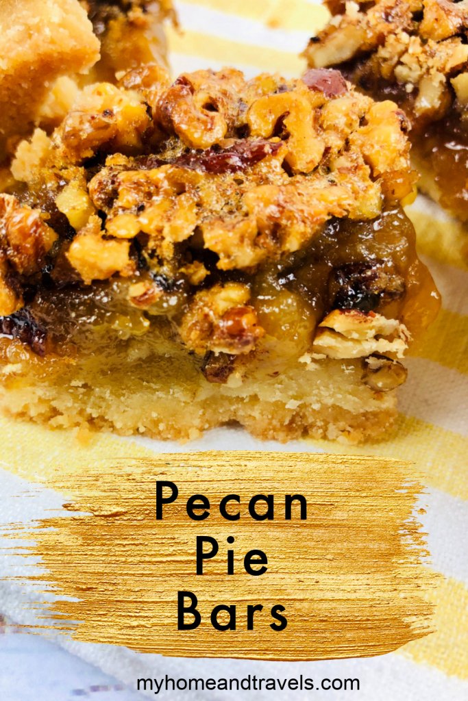 Pecan Pie Bar Recipe my home and travels pinterest image