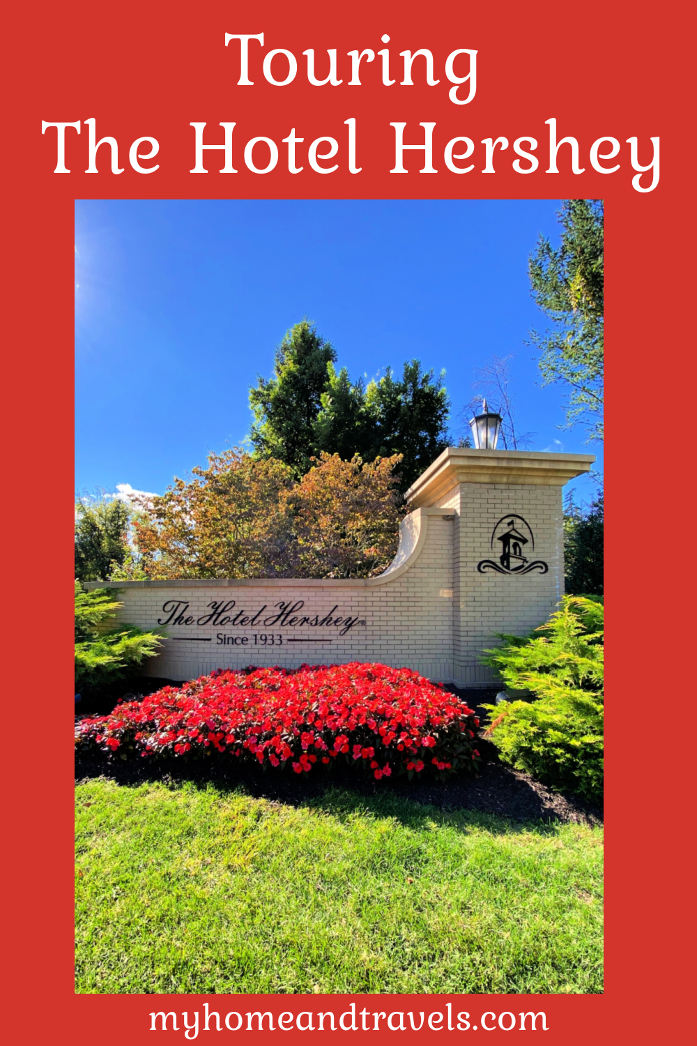 Touring The Hotel Hershey In Hershey, Pennsylvania My Home and Travels