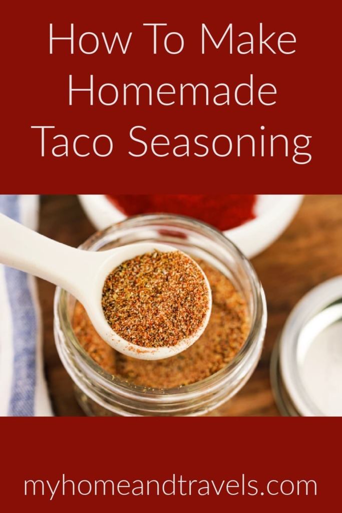 easy homemade taco seasoning recipe my home and travels pinterest image