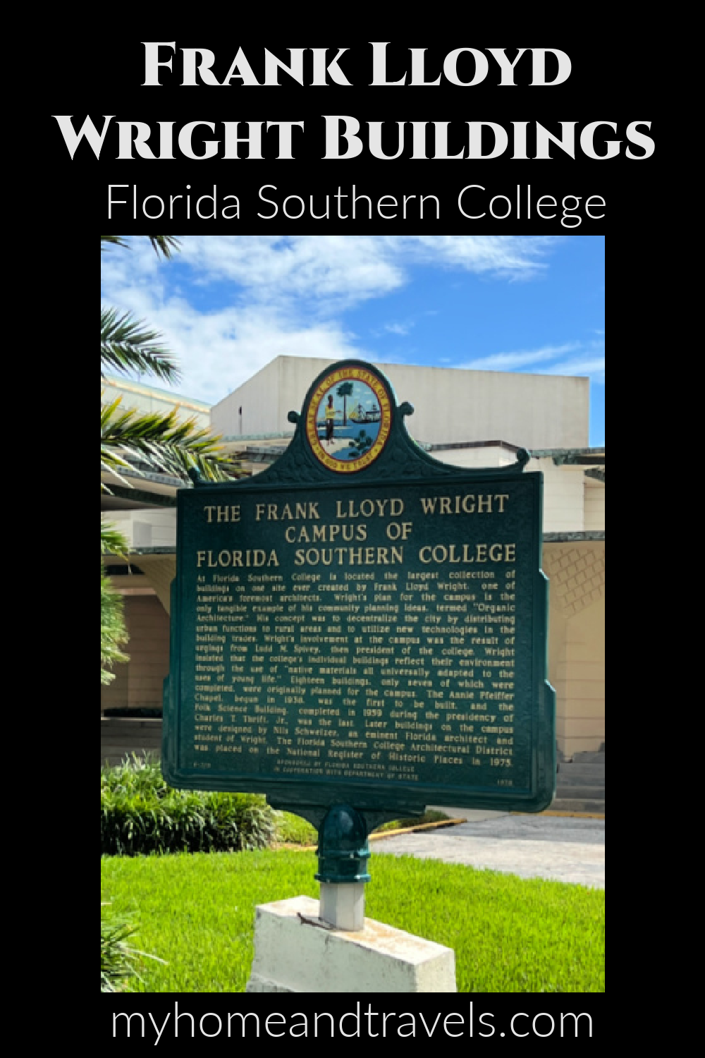 Experience Frank Lloyd Wright at Florida Southern College - My Home and ...