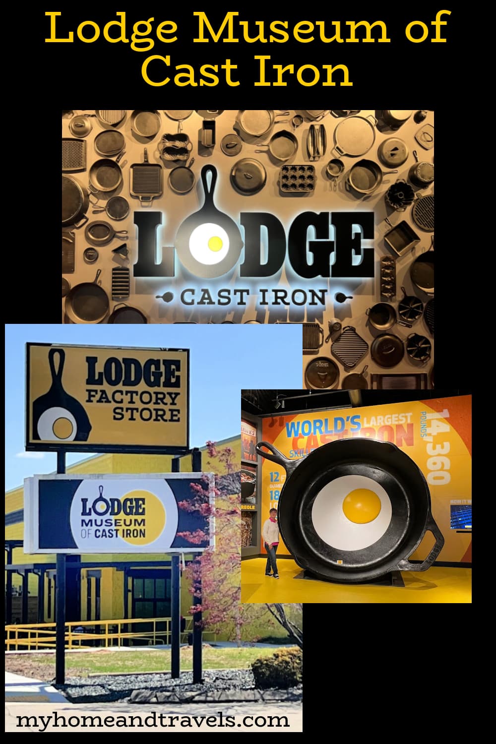 Lodge Museum of Cast Iron My Home and Travels