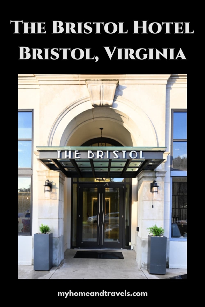 Pinteresthe-bristol-hotel-virginia-my-home-and-travels-pinterest-image