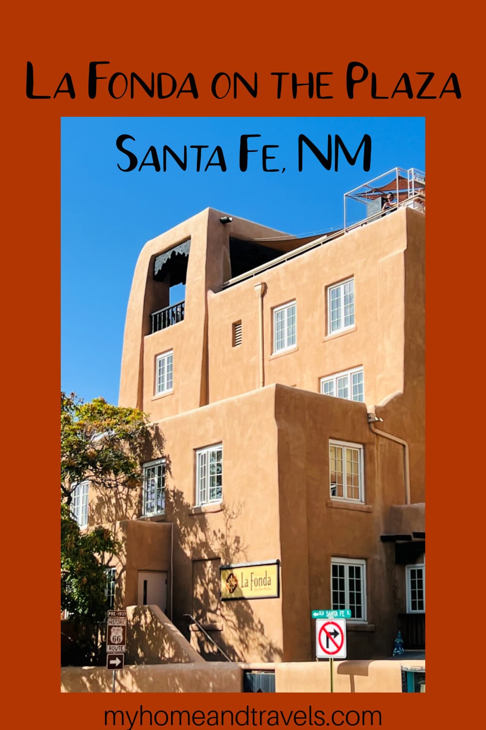 Staying at La Fonda on the Plaza in Santa Fe - My Home and Travels