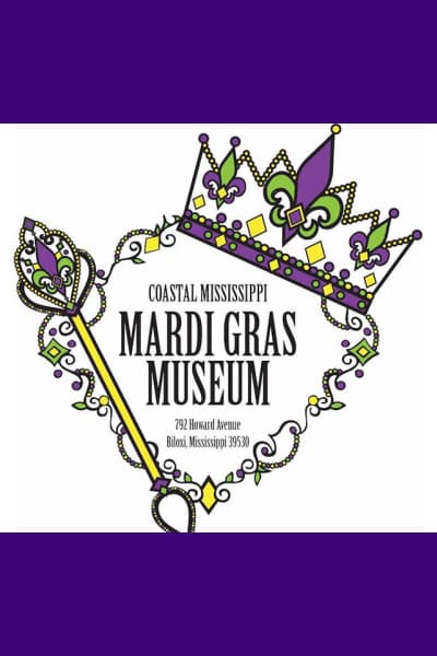 A Visit to the Coastal Mississippi Mardi Gras Museum in Biloxi