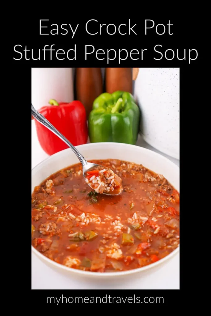 Easy Crock Pot Stuffed Pepper Soup my home and travels  pinterest image