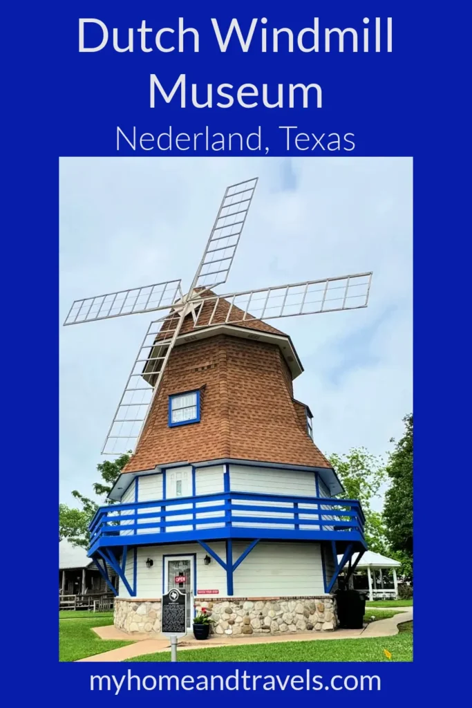 dutch windmill museum nederland texas my home and travels pinterest image
